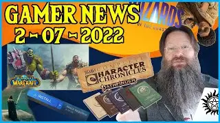 Gamer News 2-07-2022 Warcraft Mobile Game, D&D TV Series, Pathfinder Character Books, And More!
