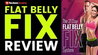 Flat Belly Fix Reviews | In-Depth Look On Flat Belly Fix System | Fix Your Flat Belly Now !