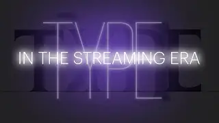 TYPE in the streaming era mp4