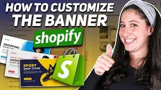 Как добавить баннер на свой сайт Shopify (ЛЕГКИЙ урок Shopify)