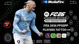 FIFA 2026 PSP ORIGINAL Android Offline 4K Camera | EA FC 26 PSP HD Graphics Full Update + Tattoo