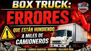 BOX TRUCK: Los errores que te llevan a la quiebra