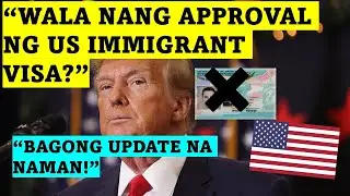 WALA NG IBIBIGAY NA US IMMIGRATION VISAS STARTING JANUARY 21, 2026!