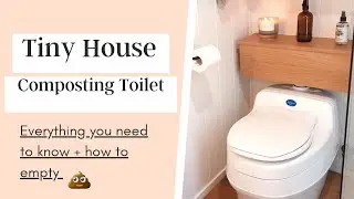 Tiny House Separett Villa Composting Toilet Q&A + How to Empty Solid Waste