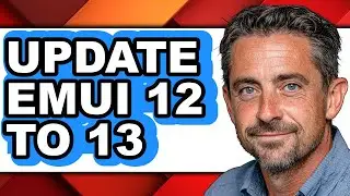 How to Update Emui 12 to 13 - Full Guide