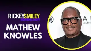 Mathew Knowles Reflects on Building Destiny&rsquo;s Child & Artist Development