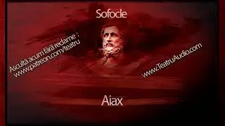 Sofocle - Aiax (1971) #teatruaudio #teatruonline #teatruradiofonic #teatruvechi #teatru #sofocle