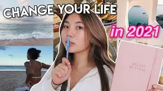 how to ACTUALLY reach your GOALS in 2021 (resolutions to transform your life!)