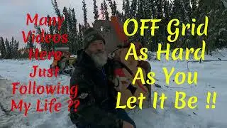 Off Grid Full Time Cabin Life !! Old Skidoo $$$ Saved :) ?