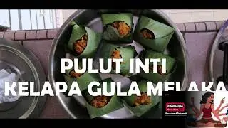 STEAMED GLUTINOUS RICE WITH GULA MELAKA&COCONUT TOPPING RECIPE /RESIPI PULUT INTI KELAPA GULA MELAKA