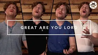 Great Are You Lord - Harmony Tutorial | ALL PARTS (All Sons and Daughters/Bethel)