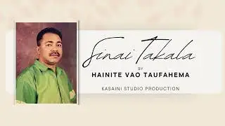 Hainite Vao Taufahema - Sinai Takala