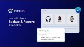 How to Effortlessly Backup and Restore Your Shopify Data with StoreSEO