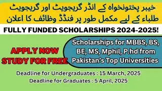 Chief Minister Education Endowment Fund 2024-2025 | Fully Funded Scholarships for KPK Students
