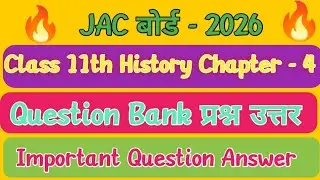 History Class 11th Chapter 4 Question Bank 2026 ।। Most Vvi Objective Question Answer 