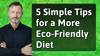 5 Simple Tips for a More Eco-Friendly Diet