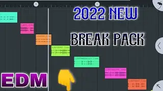 2022 New GMS Break Sample Pack |FL Studio Mobile EDM Break