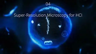 04 Super-Resolution Microscopy for HCI
