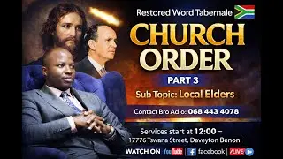 Pastor Adio Maadza | Church Order 3-Local Elders  | 25 Jan 2026