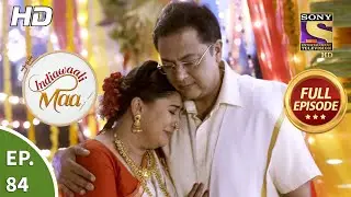 Indiawaali Maa - Ep 84 - Full Episode - 24th December, 2020