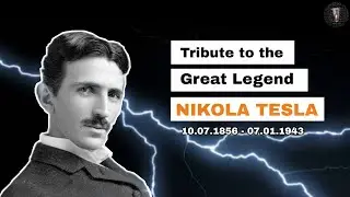 Tribute to the mind from the future - Nikola Tesla. Tesla birthday anniversary tribute video.