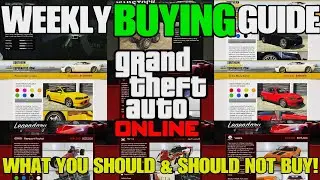 Еженедельное руководство по покупке GTA Online! Что стоит покупать, а что нет!