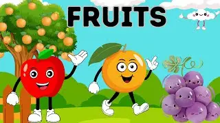 Learning Fruits// Fruits Names For Toddlers// Fruits and Fun Facts.
