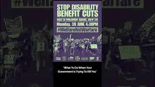 Two events in two days to support disabled people in the UK. Please come along if you can!
