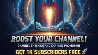 Boost your Chanel! Chanel checking and Chanel promotion 1k subscribers free