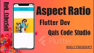 Flutter AspectRatio Widget in Urdu/Hindi | Create Beautiful UI | From Basics to Advanced Properties