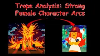 Trope Analysis: Strong Female Character Arcs