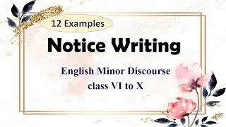 Notice Writing / Examples / Minor Discourse / English / Dr. Sharada