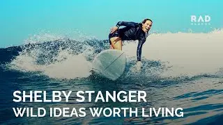 Shelby Stanger | Wild Ideas Worth Living