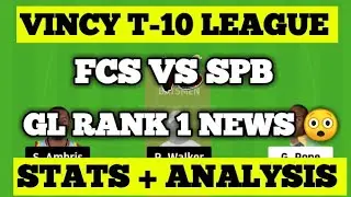 FCS VS SPB Dream 11 Team | FCS VS SPB Dream 11 | FCS VS SPB dream 11 prediction | Vincy t-10 Leauge