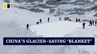 Chinese scientists try to stop glaciers from melting with innovative thermal blanket