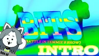 BATTLE IN TEMMIE'S SHOW - INTRO
