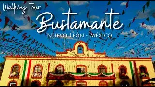 [ 4K ] Bustamante Nuevo León México - Walking tour - Monterrey 4k #asmrwalk #walkingvideo