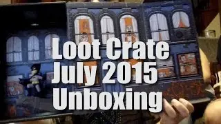 Loot Crate July 2015 Opening!
