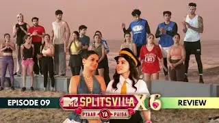 Splitsvilla X6 &ndash; Episode 09 Review | Paisa villa, Khel naya ab game badla #splitsvilla