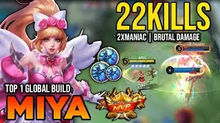 22KILLS! MIYA BEST BUILD 2022 | BUILD TOP 1 GLOBAL MIYA GAMEPLAY | MOBILE LEGENDS✓