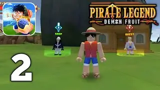 Pirate Legend: Demon Fruit - Monkey D Luffy Gameplay Walkthrough part 2 (Android iOS)
