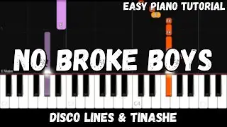 Disco Lines & Tinashe - No Broke Boys (Easy Piano Tutorial)