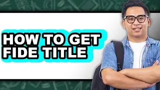 How to Get FIDE Title (Full Guide)