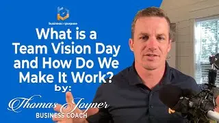 599: What is a team vision day and how do we make it work?