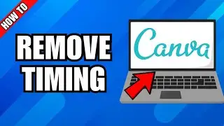 Как убрать тайминг в Canva