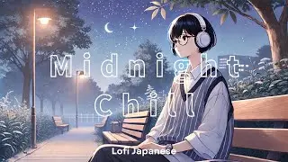 Midnight Breeze: Lofi Tunes for a Calm Summer Night / 深夜にゆっくりと【作業用・睡眠用BGM]】