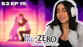OH MY GOD 💖😱 | Re:ZERO Season 2 Episode 15 REACTION!