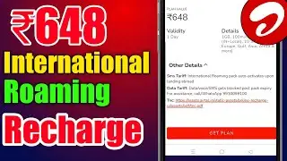 ₹648 International Roaming Recharge Plan Airtel All Details And Velidity