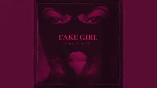 Fake Girl