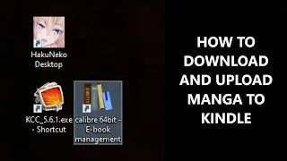 How to download and upload manga to kindle